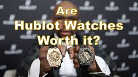 is hublot worth it